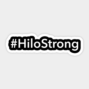 Hilo Strong Sticker